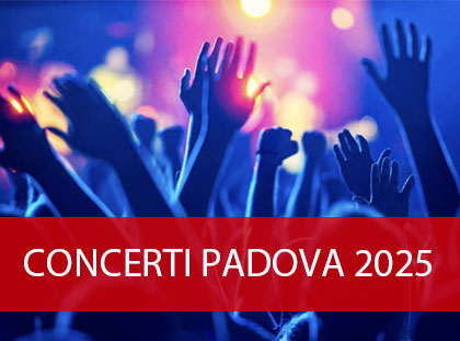 elenco Concerti Padova 2025